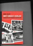 Slot,Eric - Met groot verlof / liquidaties in crimineel Nederland