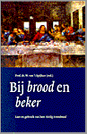 Spijker, J. van - Bij brood en Beker