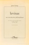 LEVINAS, E., KEMP, P. - Levinas. Une introduction philosophique. Texte révisé par l'auteur pour l'édition française et traduit du danois par Hélène Politis.