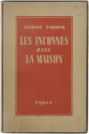 Georges Simenon - Les inconnus dans la maison, roman.