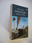 Palin, Michael, e.a. / Barens, W. vert. - De mooiste treinreizen van de wereld.