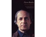 Pierre Boulez - Orientations Pierre Boulez - Orientations