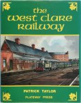 Patrick M. Taylor - The West Clare Railway