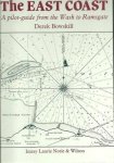 Bowskill, Derek - The East Coast: A Pilot Guide from the Wash to Ramsga