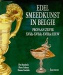 Piet Baudouin, Pierre Colman - Edelsmeedkunst in België profaan zilver XVIde-XVIIde-XVIIIde eeuw