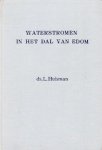 Huisman, Ds. L. - Waterstromen in het dal van Edom