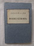 Zwigtman, C.. - Zeeuwsche boere-kermis. Zwigtman, C.. - Zeeuwsche boere-kermis.