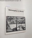 Mackay, David: - Wohnungsbau im Wandel: Von der Addition zur Integration: Mackay, David: - Wohnungsbau im Wandel: Von der Addition zur Integration: