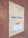 VITRY, PAUL. - Jean Goujon. Biographie critique. Illustrée de vingt-quatre reproductions hors texte.