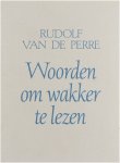[{:name=>'R. van de Perre', :role=>'A01'}] - Woorden om wakker te lezen
