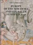 d'HAENENS, ALBERT - Europe of the North Sea and the Baltic. The world of the Hanse