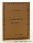 Barthe, Julio. - Prontuario Medieval.