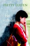 Hetty Luiten - Het verboden pad