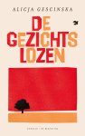 Alicja Gescinska - De gezichtslozen