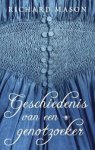 MASON, Richard - Geschiedenis van een genotzoeker