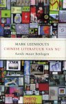 Leenhouts, Mark - Chinese literatuur van nu. Aards maar bevlogen