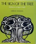 Craighead , Meinrad . [ isbn 9780861340132 ] 4804 - The Sign of the Tree  ( Meditations in images&words  . )