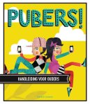 Gerard Janssen - Pubers! handboek voor ouders
