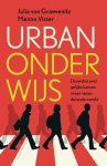 Julia von Graevenitz, Menno Visser - Urban Onderwijs Docenten over gelijke kansen in een veranderende wereld