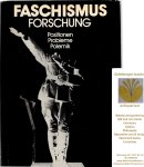 Eichholtz, Dietrich (Hg.) und Kurt Gossweiler (Hg.): - Faschismus-Forschung : Positionen, Probleme, Polemik