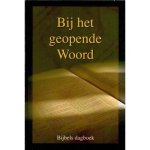 Diversen - Bij het geopende Woord Jaargang 2011