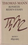 Mann, Thomas - Aufsätze, Reden, Essays: 1893 - 1913