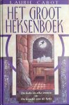 Laurie Cabot, J. Mills - HET GROOT HEKSENBOEK