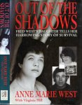 WEST, Anne Marie - Out of the Shadows - [Fred West's Daughter Tells her Harrowing Story of Survival. WEST, Anne Marie - Out of the Shadows - [Fred West's Daughter Tells her Harrowing Story of Survival.