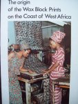 Dr. W. T. Kroese - "The Origin of the Wax Block Prints on the Coast of West Africa"