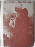 Marshall, Bruce - Pater Malachias' Mirakel. Een bovennatuurlijke geschiedenis met een aardsche bedoeling.
