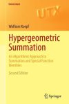 Wolfram Koepf 293885 - Hypergeometric Summation An Algorithmic Approach to Summation and Special Function Identities