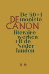 Kantl - De Canon. De 50+1 mooiste literaire werken uit de Nederlanden de 50 + 1 mooiste literaire werken uit de Nederlanden