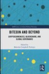 Malcolm Campbell-Verduyn - Bitcoin and Beyond