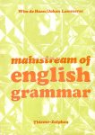 Haan, Wim de - Lammerse Johan - Mainstream of English Grammar