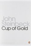 John Steinbeck - Cup Of Gold A Life Of Sir Henry Morgan, Buccaneer, With Occasional Reference To History