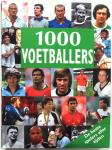 Bemmel Nienke van, Deul Eveline redactie - 1000 voetballers. De beste spelers aller tijden