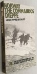 Buckley, Christopher, - Norway. The Commandos. Dieppe. [The Second World War, 1939-1946. A short military history series]