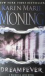 Moning, Karen Marie - Dreamfever / A Mackayla Lane Novel