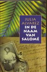Alvarez, Julia - In de naam van Salomé