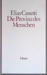 Canetti, Elias - Die Provinz des Menschen. Aufzeichnungen 1942-1972
