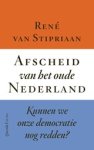 René van Stipriaan - Afscheid van het oude Nederland