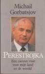 Gorbatsjov, Michail - Perestrojka