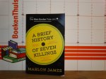 James, Marlon - Brief History of Seven Killings