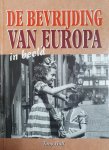 Tony Hall - De bevrijding van Europa in beeld