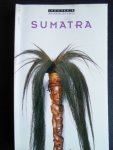 Indonesie Reisbibliotheek - Sumatra, Geschiedenis, natuur, religie, kunst en cultuur