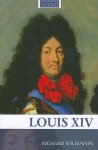 Richard Wilkinson - Louis XIV