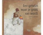 Carl Norac - Een geheim waar je groot van wordt Carl Norac - Een geheim waar je groot van wordt