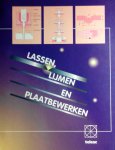 Nederveen , Ing. C. [ isbn 9789065333421 ] - Lassen , Lijmen en Plaatbewerken  .