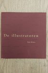 ULSEN, HENK VAN. - De illustratoren, hun keuze. Van een nieuwe betekenis voorzien door Henk van Ulsen.