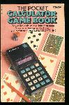 Schlossberg, Edwin, Brockman, John - the pocket Calculator Game Book